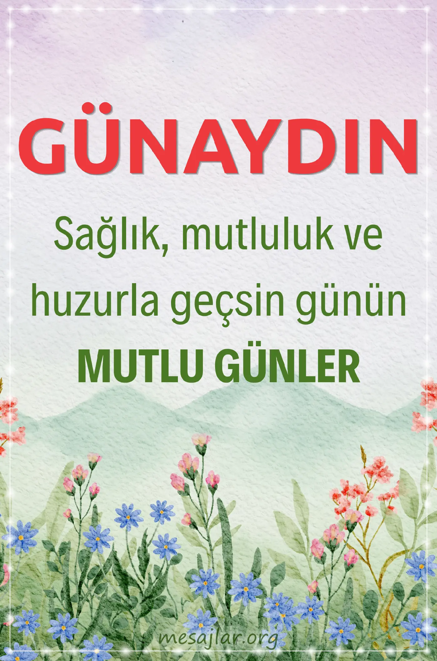 Resimli Günaydın İyi Sabahlar Mesajları Sözleri
